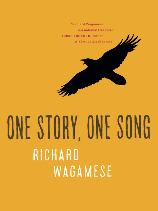 Title details for One Story, One Song by Richard Wagamese - Available